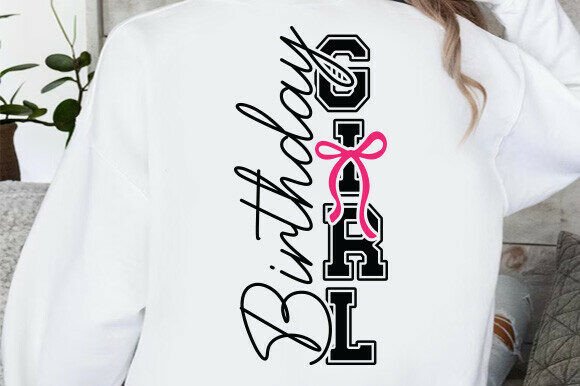 Preview of Front & Back Birthday Girl SVG for custom shirts.