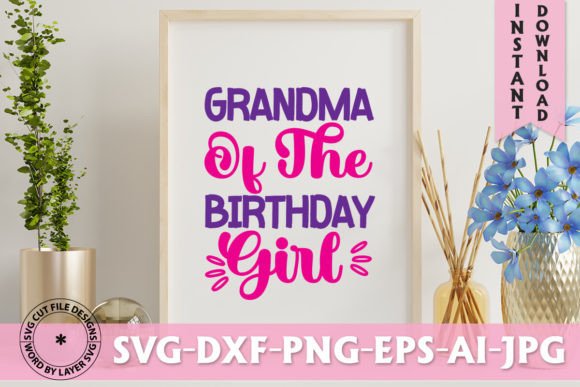 Heartfelt Grandma of the Birthday Girl t-shirt design for Cricut.