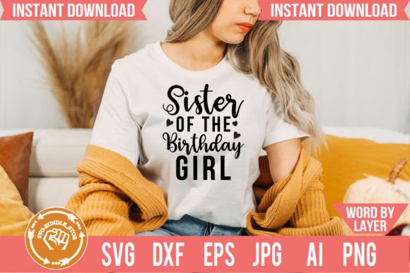 Preview of Sister of the Birthday Girl SVG for custom shirts.