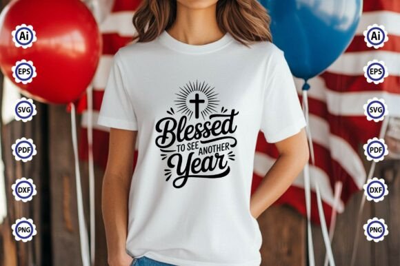 Grateful birthday SVG with 'Blessed to See Another Year'