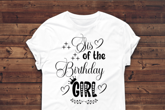 Sister-themed SVG with 'Sis of the Birthday Girl' text