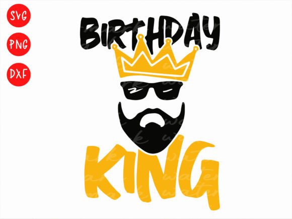 Preview of Birthday King SVG for crafting men's tees