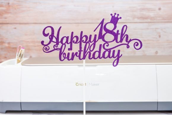 Preview of a happy 18th birthday cake topper SVG