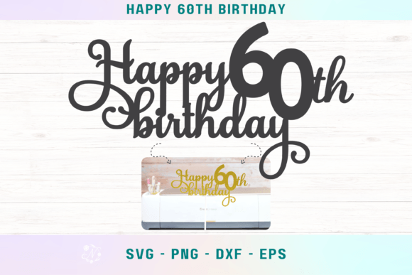 Elegant 60th birthday cake topper SVG design