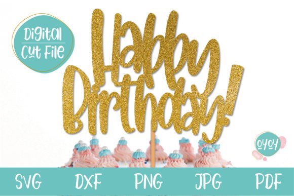 Classic happy birthday cake topper SVG design