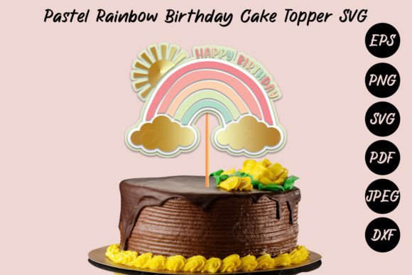 Pastel rainbow birthday cake topper SVG for Cricut