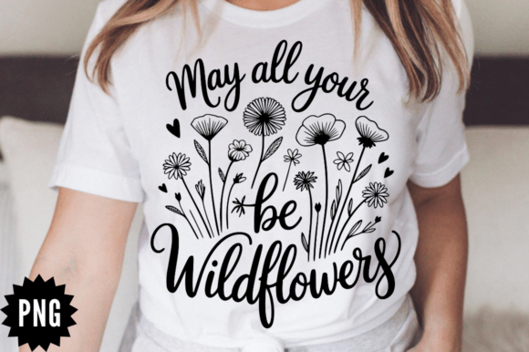 Inspirational floral quote SVG with wildflowers
