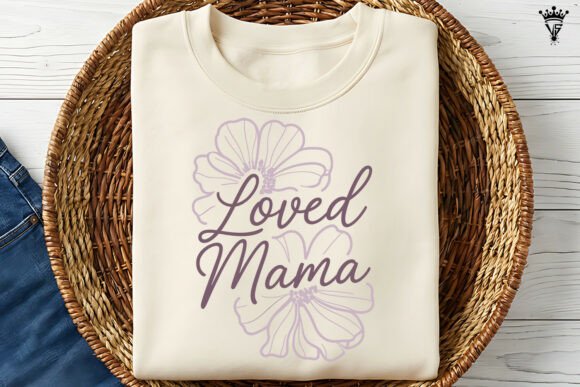 Heartfelt 'Loved Mama' floral SVG for Cricut