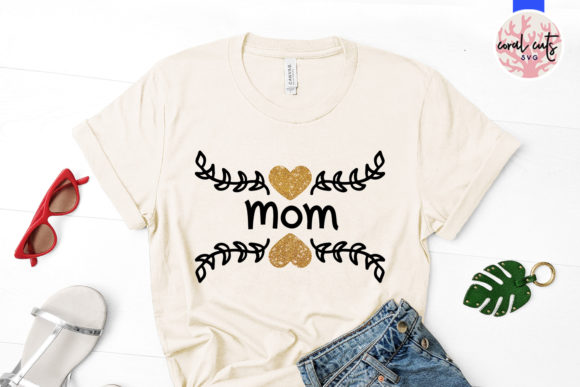 Preview of mom floral SVG cut file