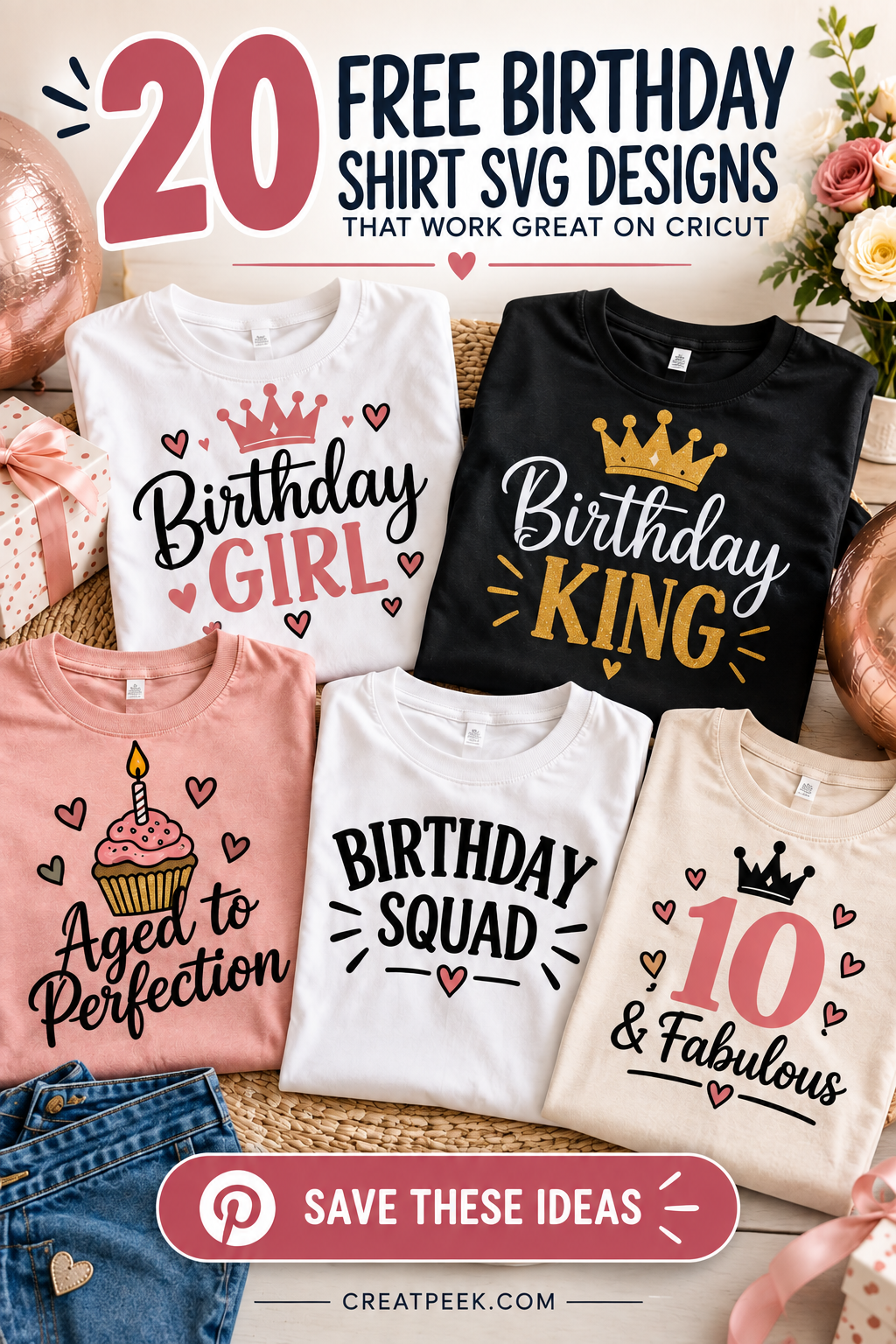 Birthday shirt SVG ideas featuring Birthday Girl, Birthday King, cupcake and age-themed Cricut shirt designs