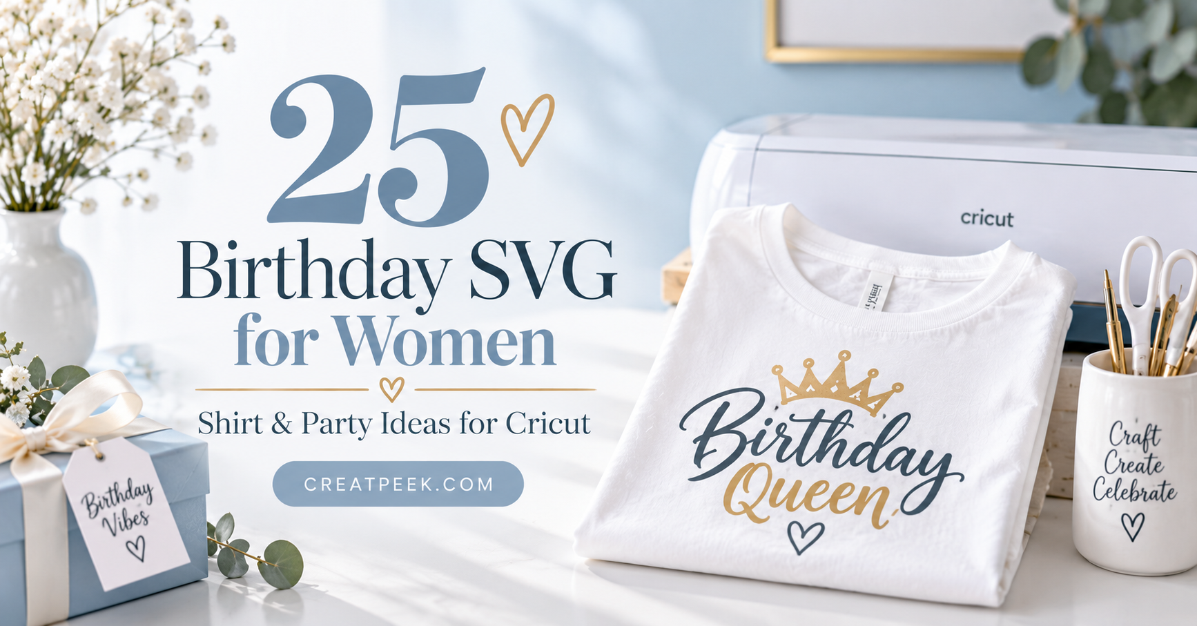 Birthday SVG ideas for women featuring a Birthday Queen shirt design for Cricut