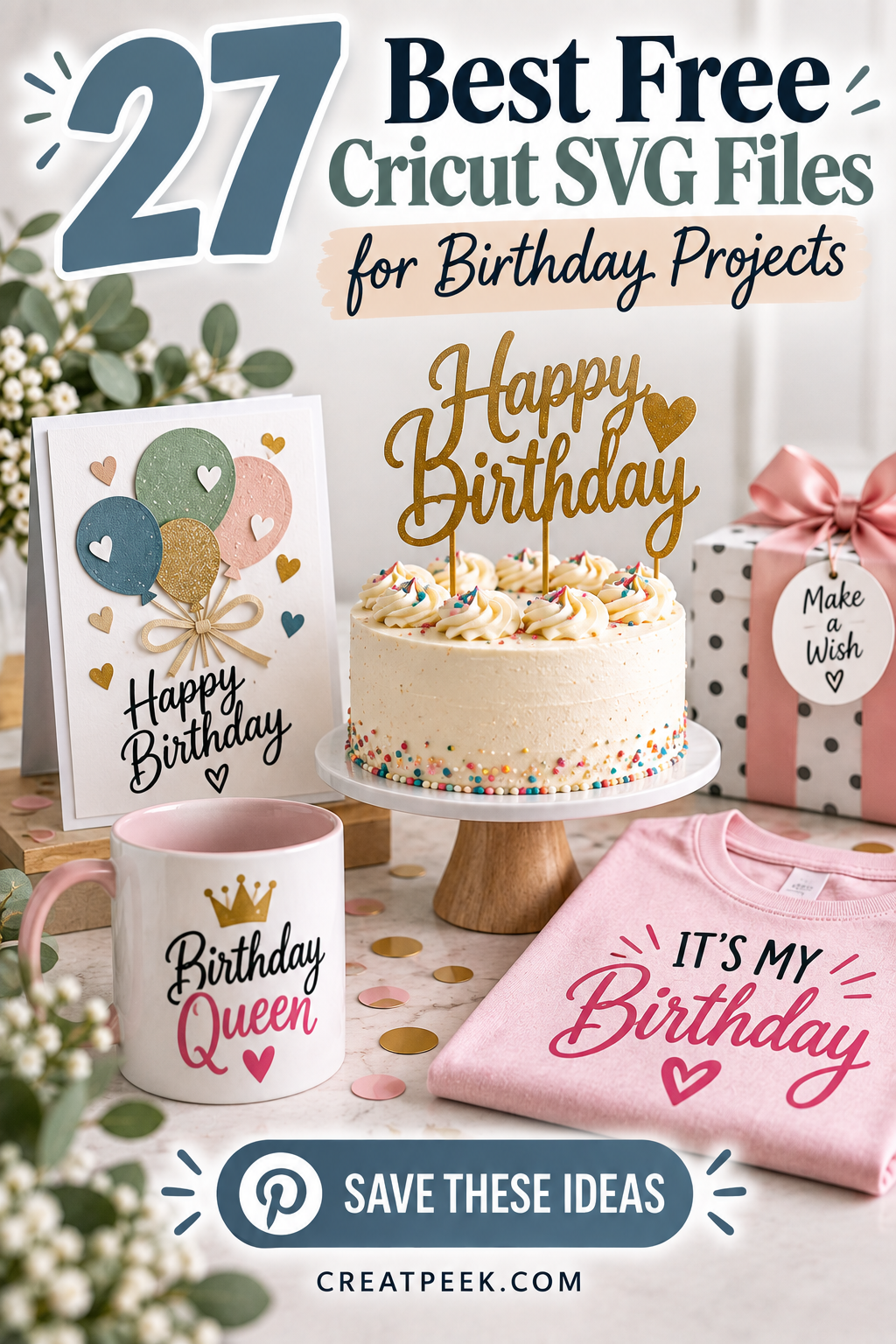 Birthday Cricut SVG projects featuring a birthday card, cake topper, gift box, and birthday shirt