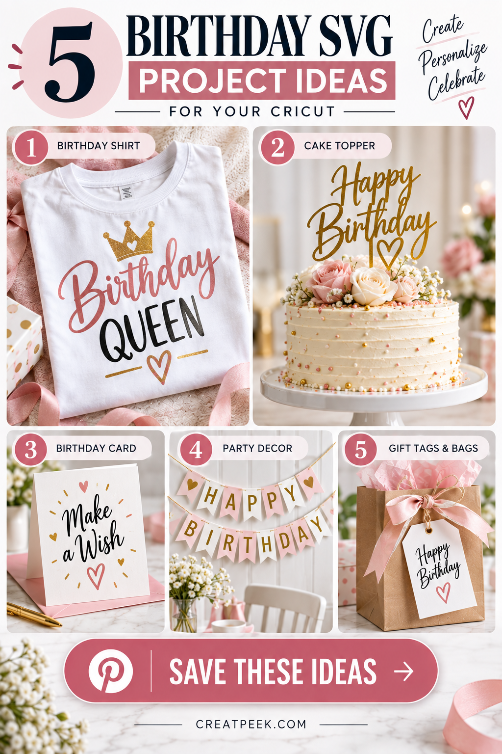 Collage of birthday SVG project ideas including a birthday shirt, cake topper, birthday card, party decor, and gift tags.