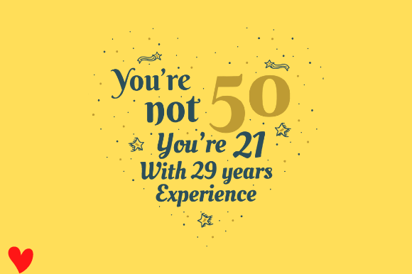 Yellow background SVG with 'You're not 50, You're 21 with 29 years experience' for Cricut projects.