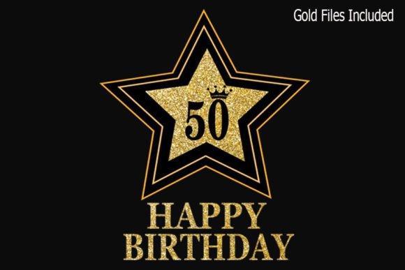 Gold star with '50' and crown on black background, 'Happy Birthday' text below, for Cricut projects.
