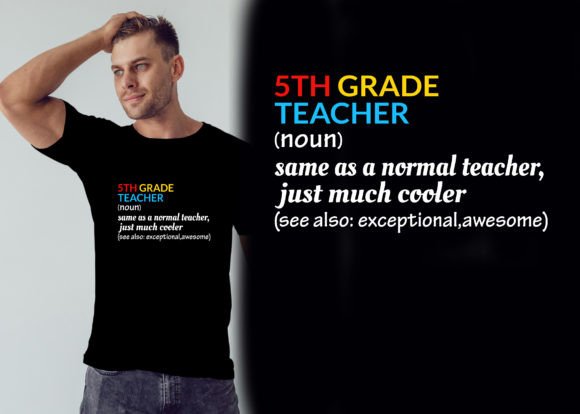 Man wearing a black t-shirt with '5th Grade Teacher' text design in colorful fonts.