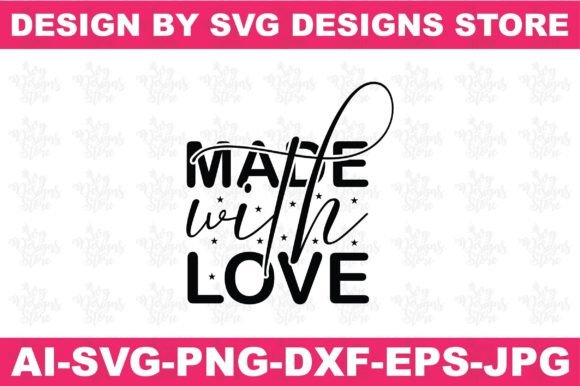 Heartwarming 'Made with Love' SVG for Cricut