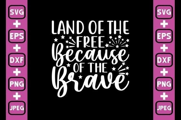 Patriotic 'Land of the Free' SVG design for Cricut