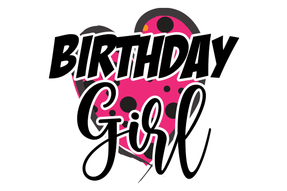 Colorful birthday girl SVG design for Cricut projects