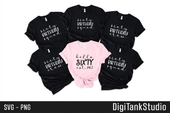 Sixty Birthday Squad SVG design for Cricut shirts