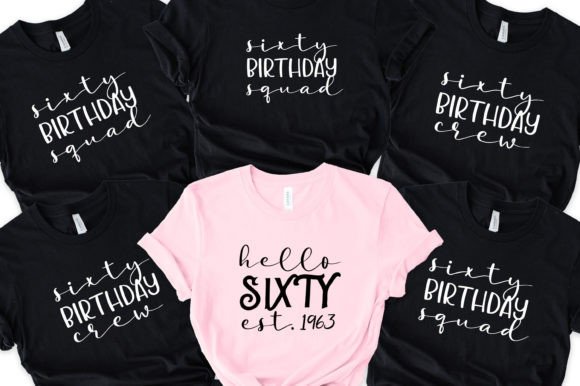 Preview of Sixty Birthday Squad SVG for DIY projects