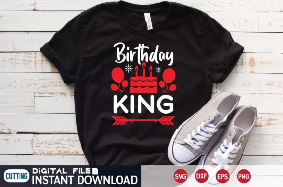 Birthday King SVG design for Cricut, perfect for creating custom shirts
