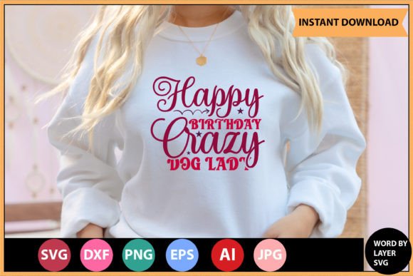 Dog lover birthday SVG design for Cricut shirts