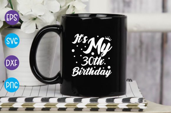 SVG design for a woman's 30th birthday party decorations
