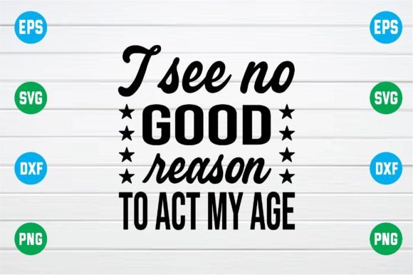 Funny age-themed birthday SVG design for Cricut