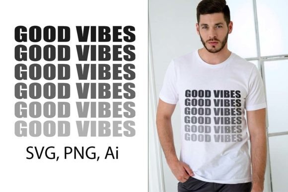White t-shirt with 'GOOD VIBES' repeated in bold black text.