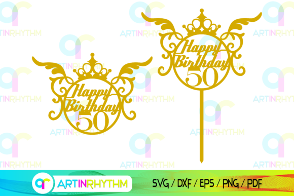 Gold 50th birthday cake topper SVG with wings and crown for Cricut