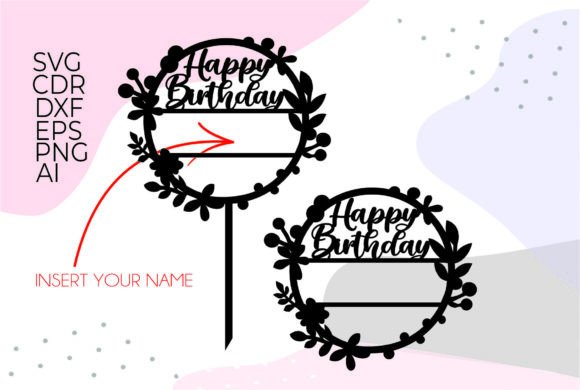 Black circular cake topper with 'Happy Birthday' text and floral border, space for name.