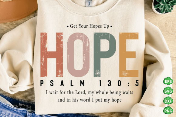 Beige sweatshirt with 'HOPE' in large letters and Psalm 130:5 verse beneath.
