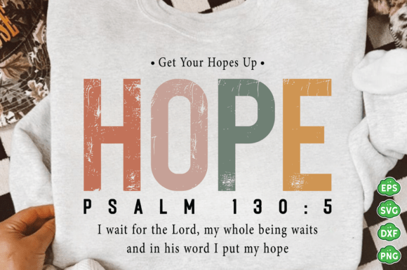 Gray sweatshirt featuring 'HOPE' in large letters and Psalm 130:5 verse below.