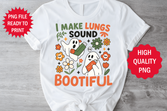 White t-shirt with ghost and floral design, text reads 'I Make Lungs Sound Bootiful'.