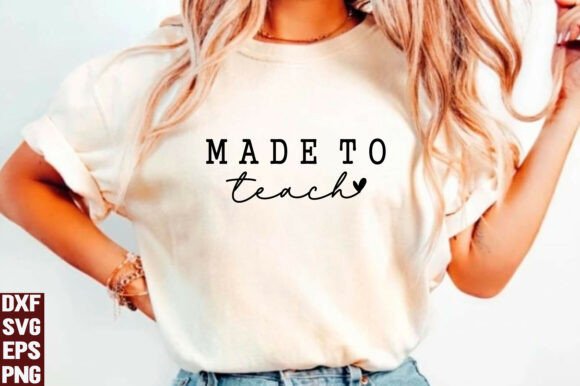 Person wearing a cream t-shirt with 'Made to Teach' in black text.