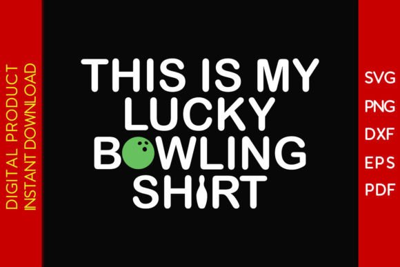 Black SVG design with 'This is My Lucky Bowling Shirt' text for Cricut t-shirt ideas.