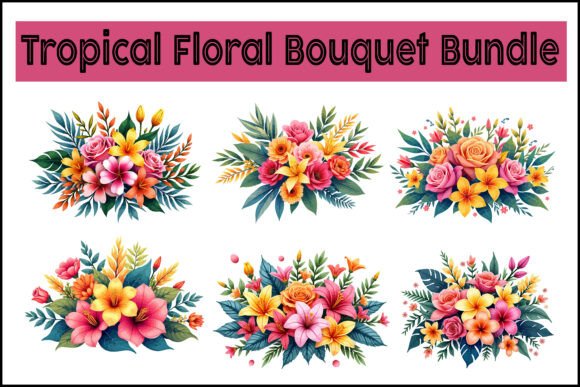 Six vibrant floral bouquet SVGs perfect for Cricut projects, featuring tropical flowers and lush greenery.