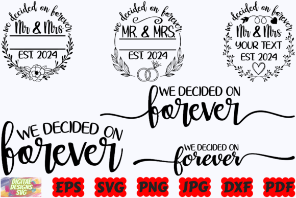 Six wedding-themed SVG designs with phrases like 'We Decided on Forever' and 'Mr & Mrs Est. 2024' in decorative fonts.