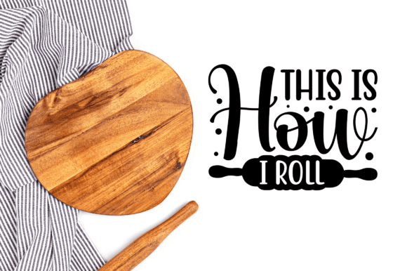 Wooden cutting board and rolling pin with 'This is How I Roll' text design on white background.