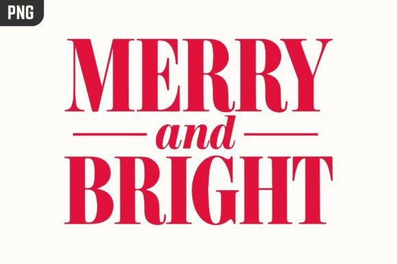 Red 'Merry and Bright' text on a white background.