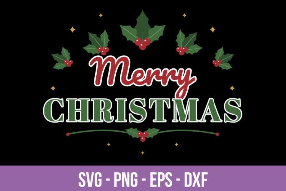 Merry Christmas SVG design with holly leaves on a black background, ideal for Cricut crafting.