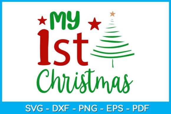 My First Christmas design with red and green text and tree for Cricut projects