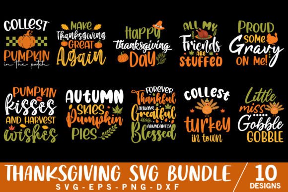 Set of 10 Thanksgiving SVG designs featuring festive phrases and autumn elements for crafting.