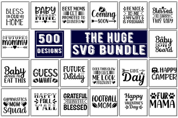Grid of various SVG designs with phrases like 'Bless This Home' and 'Future Mommy'.