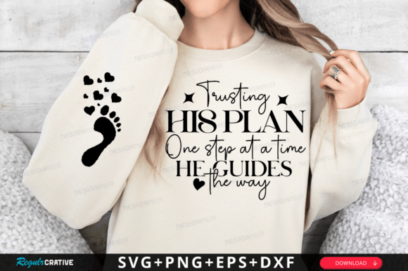 Beige sweatshirt with 'Trusting His Plan One Step at a Time He Guides the Way' and a footprint design.