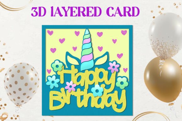 3D layered card with unicorn horn, flowers, and 'Happy Birthday' text on a pastel background.
